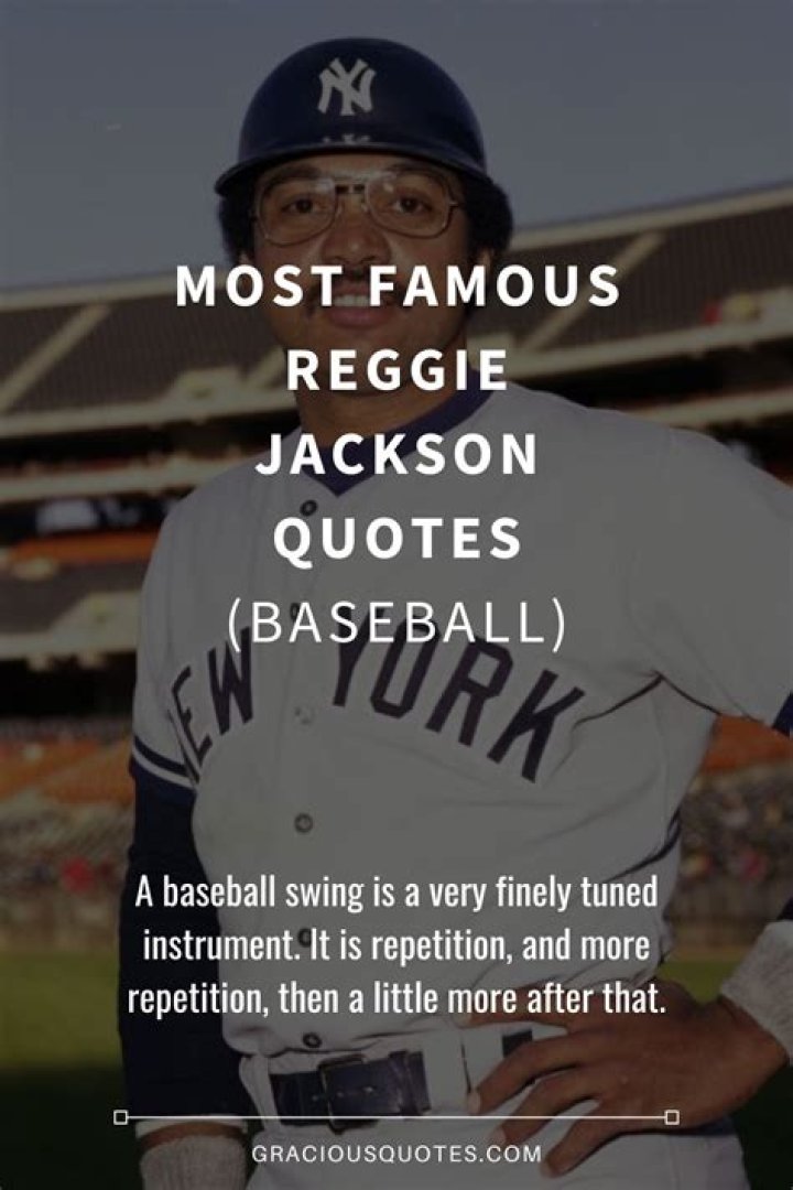 Top 64 Reggie Jackson Quotes