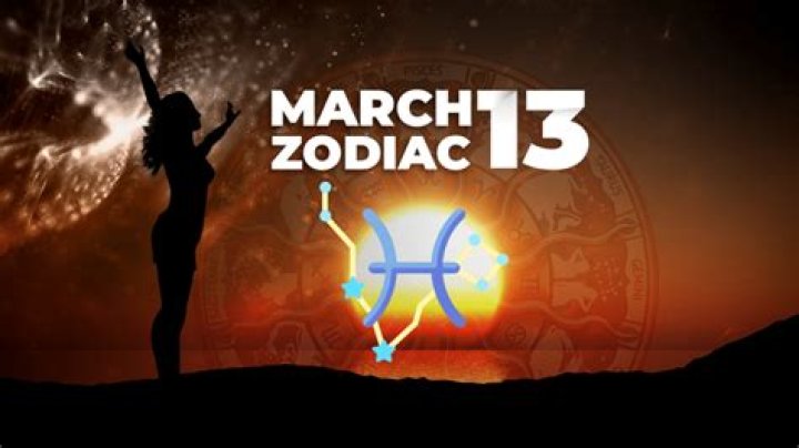 Understanding The March 13 Zodiac Sign: Personality Traits, Compatibility, And More