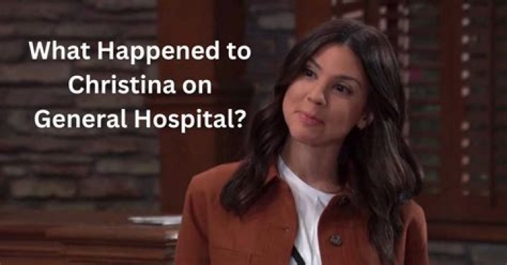 What Happened To Christina On General Hospital?