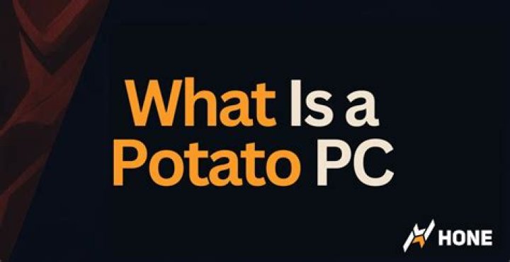 What Is a Potato PC?