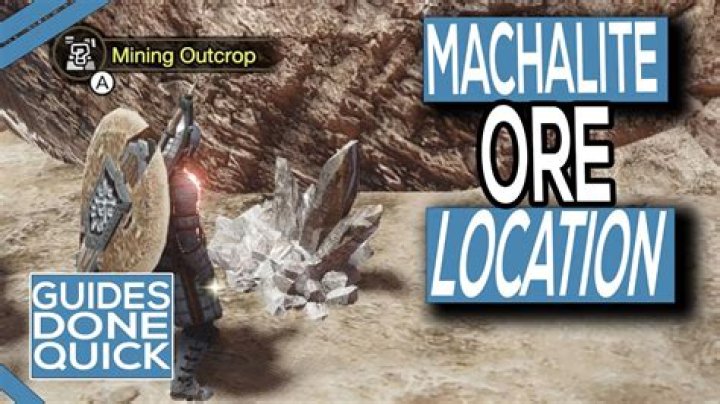 Where to Find Machalite Ore |