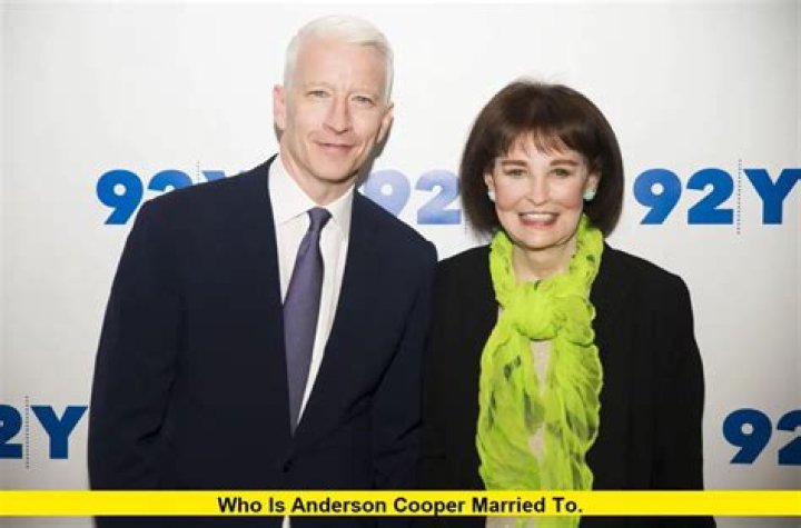 Who Is Anderson Cooper Married To? A Deep Dive Into His Personal Life