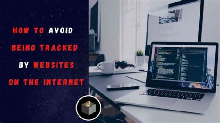 You’re being watched online how to avoid being tracked & followed