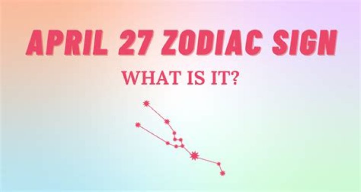 Your April 27 Zodiac Sign Daily Horoscope For 2022