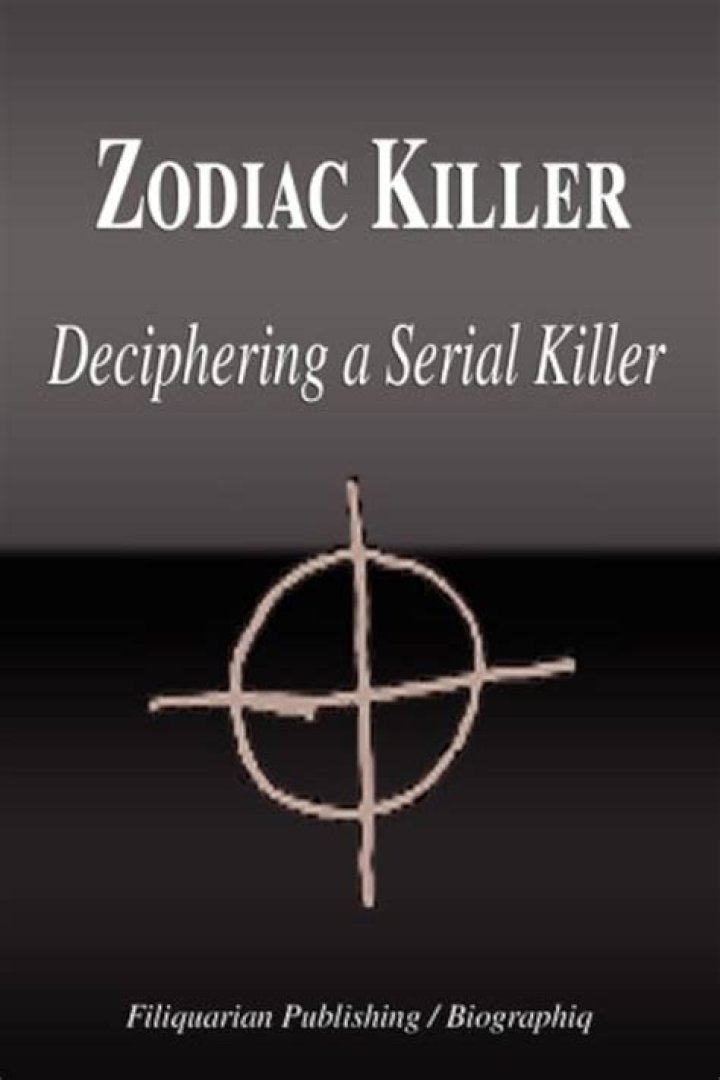 Zodiac Killer: Biography, Serial Killer, Criminal